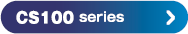 CS100 series
